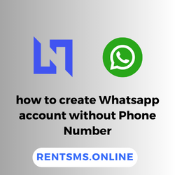 how to create Whatsapp account without Phone Number feature