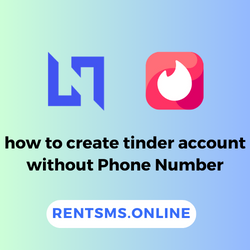 how to create tinder account without Phone Number feature